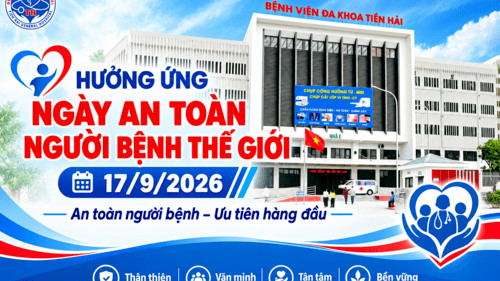 Bệnh viện Đa khoa Tiền Hải hưởng ứng ngày an toàn người bệnh thế giới 17/9/2026.